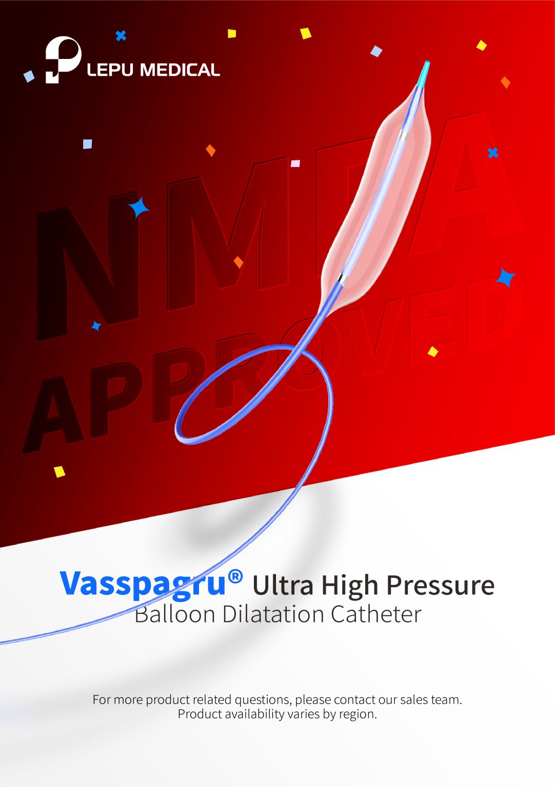 Exciting News | Lepu Vasspagru Ultra High Pressure Balloon is now NMPA Approved